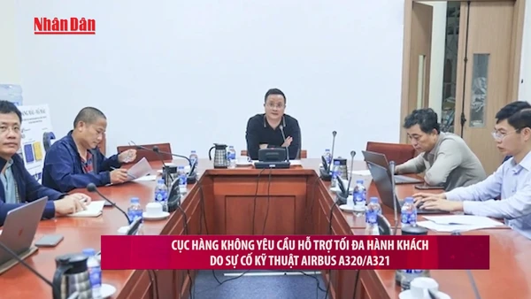 [Video] Cục Hàng không yêu cầu hỗ trợ tối đa hành khách do sự cố kỹ thuật Airbus A320/A321