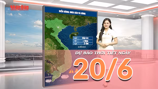 [Video] Dự báo thời tiết ngày 20/6/2026: Nắng nóng gay gắt lan rộng tại Bắc Bộ và Trung Bộ