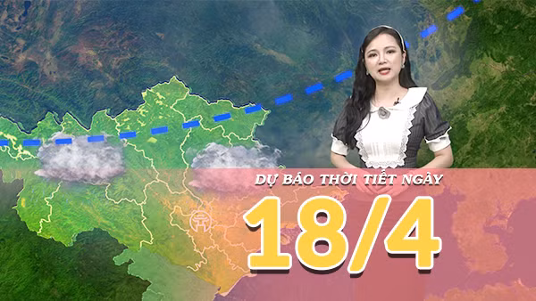 [Video] Dự báo thời tiết đêm nay và ngày mai 18/4/2026: Mưa dông rải rác, nắng đan xen