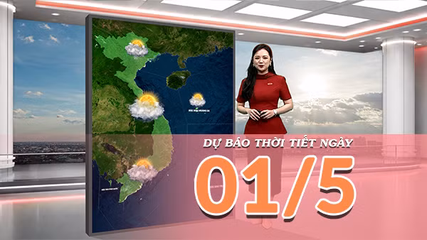 [Video] Dự báo thời tiết ngày 01/5/2026: Không khí lạnh suy yếu, nắng mở rộng trên cả nước, miền Nam duy trì nắng nóng