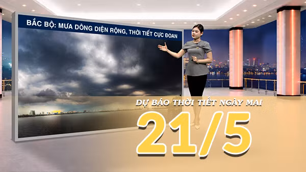 [Video] Dự báo thời tiết đêm nay và ngày mai ngày 21/5/2026: Mưa dông bao phủ nhiều tỉnh thành Bắc Bộ, miền núi đề phòng sạt lở