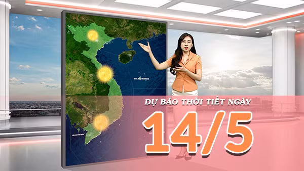 [Video] Dự báo thời tiết ngày 14/5/2026: Nắng nóng tiếp tục lan rộng trên cả nước