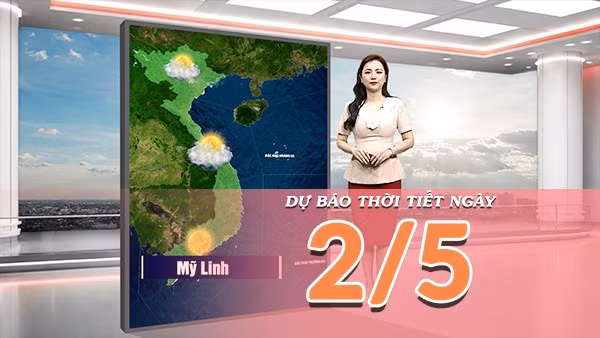 [Video] Dự báo thời tiết ngày 2/5/2026: Mưa giảm, nắng gia tăng trên cả nước