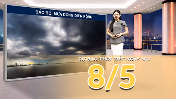 [Video] Dự báo thời tiết đêm nay và ngày mai ngày 8/5/2026: Không khí lạnh tràn xuống, Bắc Bộ và Bắc Trung Bộ mưa dông diện rộng 