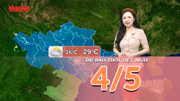 [Video] Dự báo thời tiết ngày 4/5/2026: Mưa giảm, trời chuyển nắng trên nhiều khu vực