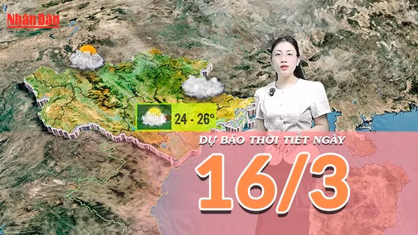 [Video] Dự báo thời tiết ngày 16/3/2026: Miền Bắc giảm mưa hửng nắng, miền Nam duy trì nắng ráo