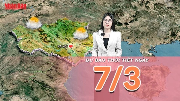 [Video] Dự báo thời tiết ngày 7/3/2026: Miền Bắc nắng ráo chấm dứt nồm ẩm, cảnh báo gió mạnh trên Biển Đông