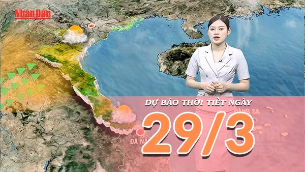 [Video] Dự báo thời tiết ngày 29/3/2026: Cao nguyên Trung Bộ và Nam Bộ nắng nóng gay gắt, Vịnh Bắc Bộ có gió mạnh