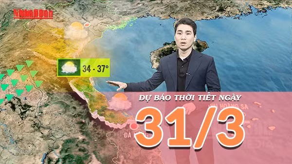 [Video] Dự báo thời tiết ngày 31/3/2026: Cảnh báo dông lốc, mưa đá cục bộ tại vùng núi phía Bắc