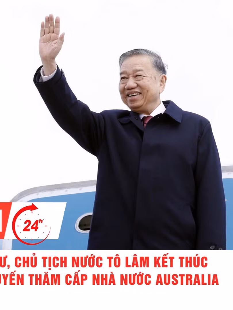 [Video] Thời sự 24h ngày 12/8/2026: Tổng Bí thư, Chủ tịch nước Tô Lâm kết thúc tốt đẹp chuyến thăm cấp Nhà nước Australia