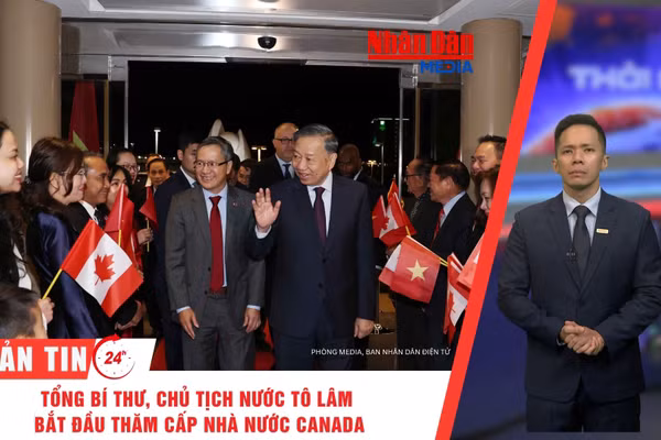 [Video] Thời sự 24h ngày 24/9/2026: Tổng Bí thư, Chủ tịch nước Tô Lâm bắt đầu thăm cấp Nhà nước Canada