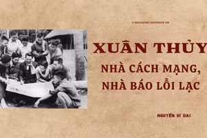 Xuân Thủy - nhà cách mạng, nhà báo lỗi lạc 
