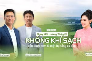 Ngày Môi trường Thế giới: Không khí sạch cần được xem là một hạ tầng cơ bản