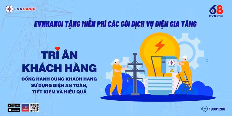 EVNHANOI tặng miễn phí các gói dịch vụ điện gia tăng nhân dịp tháng “Tri ân khách hàng năm 2022”.