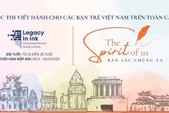 Thi viết bằng tiếng Việt và tiếng Anh để tôn vinh, lan tỏa bản sắc Việt ra thế giới