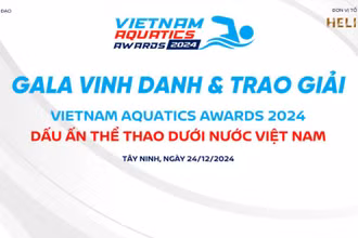 Lễ vinh danh và trao giải Vietnam Aquatics Awards 2024 sẽ diễn ra vào lúc 18 giờ ngày 24/12/2024, tại Nhà hát Trung tâm Văn hoá tỉnh Tây Ninh.