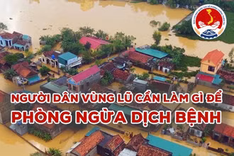 Người dân cần làm gì để phòng, chống dịch bệnh sau lũ