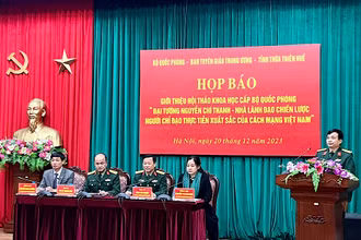 Họp báo thông tin về Hội thảo khoa học "Đại tướng Nguyễn Chí Thanh - Nhà lãnh đạo chiến lược, người chỉ đạo thực tiễn xuất sắc của cách mạng Việt Nam".