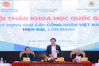 Hội thảo khoa học quốc gia "Xây dựng giai cấp công nhân Việt Nam hiện đại, lớn mạnh".
