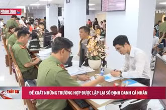 Đề xuất những trường hợp được lập lại số định danh cá nhân