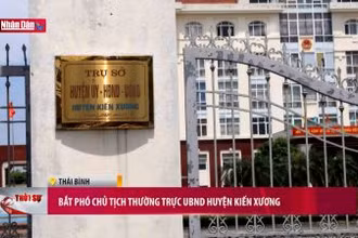 Bắt Phó Chủ tịch thường trực UBND huyện Kiến Xương