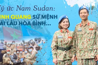 Ký ức Nam Sudan: Vinh quang sứ mệnh dài lâu hòa bình