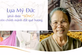 Lụa Mỹ Đức phải được sống trên chính mảnh đất quê hương