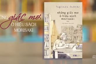 “Những giấc mơ ở hiệu sách Morisaki” - Êm như nỗi buồn