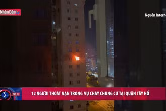 12 người thoát nạn trong vụ cháy chung cư tại quận Tây Hồ