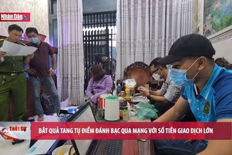 Bắt quả tang tụ điểm đánh bạc qua mạng với số tiền giao dịch lớn