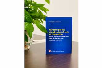Cuốn sách “Xây dựng đội ngũ cán bộ ngành Tổ chức xây dựng Đảng đáp ứng yêu cầu phát triển đất nước trong bối cảnh Cách mạng công nghiệp lần thứ tư” vừa được Nhà xuất bản Chính trị quốc gia Sự thật ấn hành.