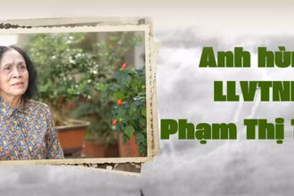 Anh hùng LLVTND Phạm Thị Thao - Nữ Tiểu đoàn trưởng “Vai trăm cân, chân nghìn dặm”