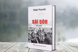 Cuốn sách Sài Gòn của Ralph Pezzullo vừa được Nhà xuất bản Chính trị quốc gia Sự thật tổ chức dịch và xuất bản.