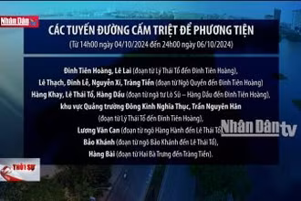 Hà Nội: Hạn chế phương tiện trên nhiều tuyến đường từ 04 - 06/10