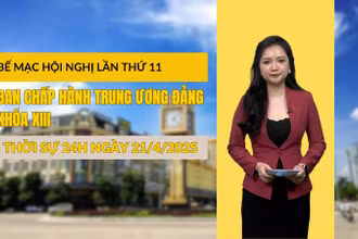 [Video] Thời sự 24h ngày 12/4/2025: Ban Chấp hành Trung ương thống nhất số lượng đơn vị hành chính cấp tỉnh sau sáp nhập là 34 tỉnh, thành phố