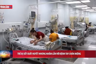 Trẻ bị sốt xuất huyết nhưng nhầm lẫn với bệnh tay chân miệng