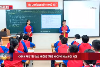Chính phủ yêu cầu không tăng học phí năm học mới