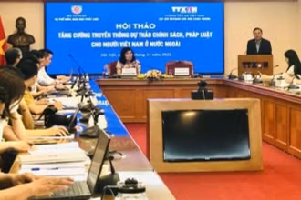 Hội thảo "Tăng cường truyền thông Dự thảo chính sách, pháp luật cho người Việt Nam ở nước ngoài".