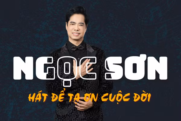 Ngọc Sơn: Người hát bằng trái tim, sống bằng "nghiệp tổ"