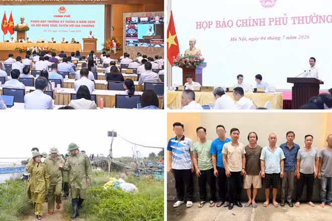 Tin nổi bật ngày 4/7: Phiên họp Chính phủ thường kỳ tháng 6 và Hội nghị trực tuyến Chính phủ với các địa phương; Triệt phá nhiều đường dây cờ bạc, cá độ bóng đá