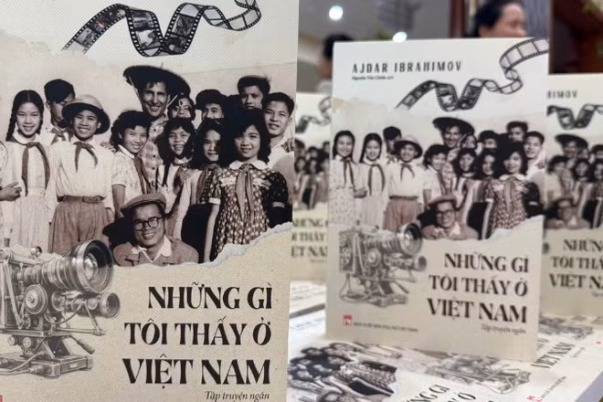 Truyện ngắn “Những gì tôi thấy ở Việt Nam” của cố nhà văn, đạo diễn lừng danh Cộng hòa Azerbaijan, Ajdar Ibrahimov.