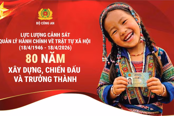 80 xây dựng, chiến đấu và trưởng thành của lực lượng Cảnh sát Quản lý hành chính về trật tự xã hội (18/4/1946-18/4/2026)