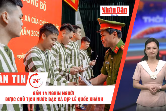[Video] Thời sự 24h ngày 29/8/2025: Gần 14 nghìn người được Chủ tịch nước đặc xá dịp Lễ Quốc khánh