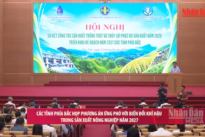 [Video] Các tỉnh phía Bắc họp phương án ứng phó với biến đổi khí hậu trong sản xuất nông nghiệp năm 2027