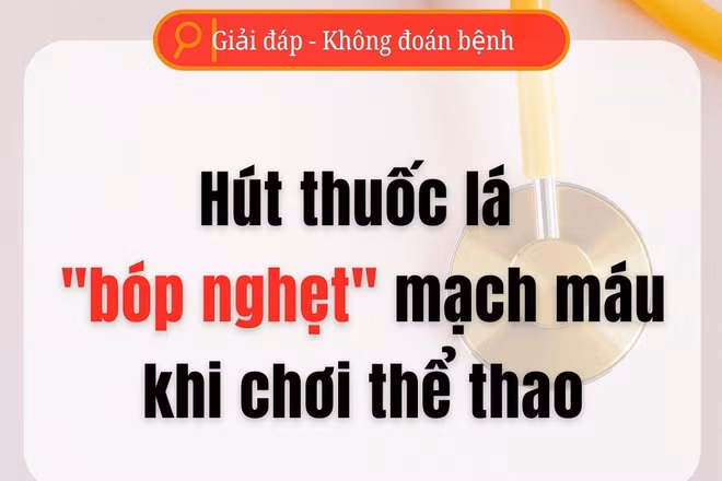 Hút thuốc lá làm "bóp nghẹt" mạch máu khi chơi thể thao