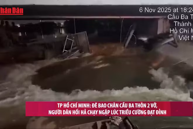 [Video] TP Hồ Chí Minh: Đê bao chân cầu Ba Thôn 2 vỡ, người dân hối hả chạy ngập lúc triều cường đạt đỉnh