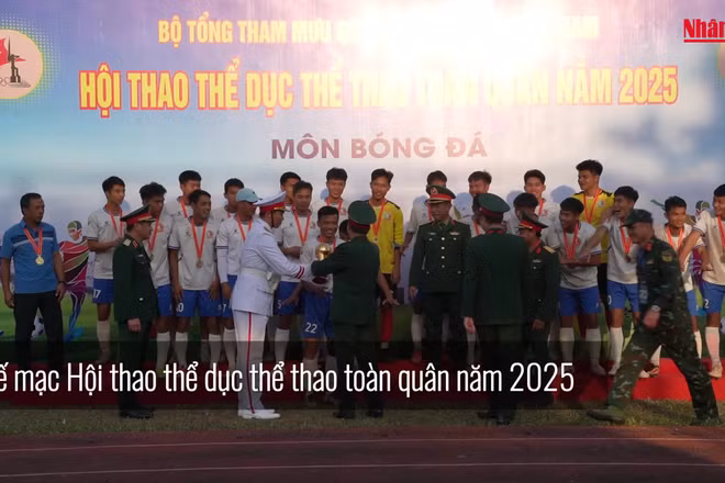 [Video] Bế mạc Hội thao thể dục thể thao toàn quân năm 2025
