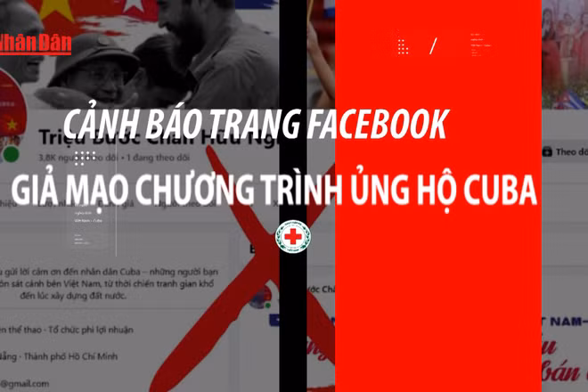 Cảnh báo trang Facebook giả mạo chương trình ủng hộ Cuba.