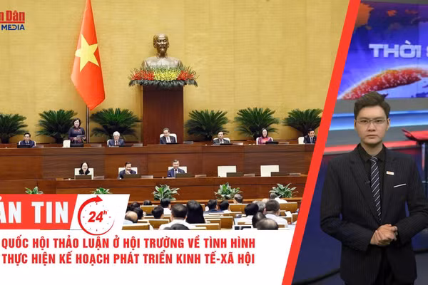 [Video] Thời sự 24h ngày 30/10/2026: Quốc hội thảo luận ở hội trường về tình hình thực hiện kế hoạch phát triển kinh tế-xã hội 