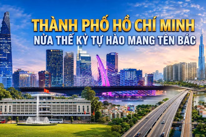 Thành phố Hồ Chí Minh - Nửa thế kỷ tự hào mang tên Bác